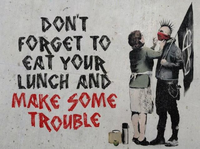 “The greatest crimes in the world are not committed by people breaking the rules but by people following the rules. It's people who follow orders that drop bombs and massacre villages.” ~ Banksy