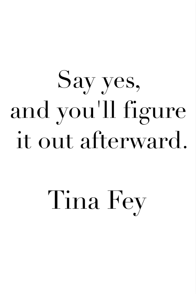 “If somebody offers you an amazing opportunity but you are not sure you can do it, say yes – then learn how to do it later!”   ~ Richard Branson