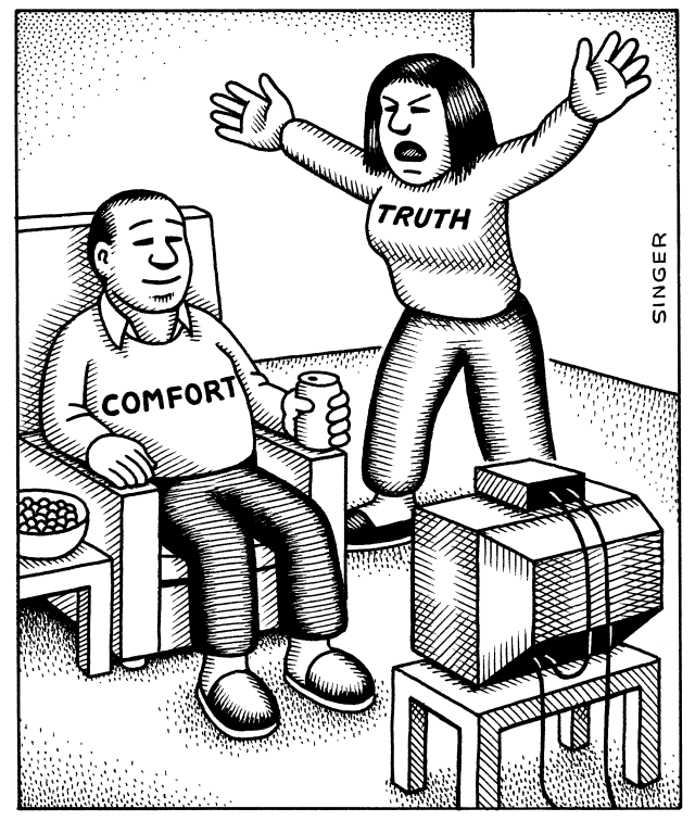 “Better the hard truth, I say, than the comforting fantasy.”   ~ Carl Sagan