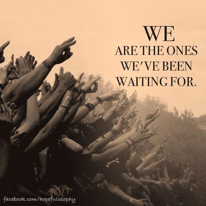 The Hopi Elders Speak~ “We Are the Ones We’ve Been Waiting For You have ...